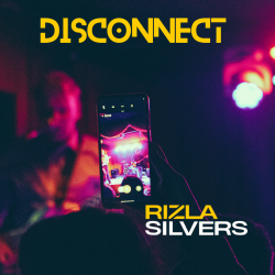 Rizla Silvers-IRL - Disconnect