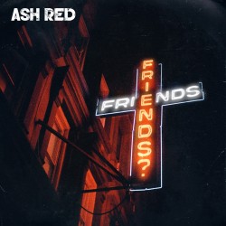 Ash Red-IRL - Friends